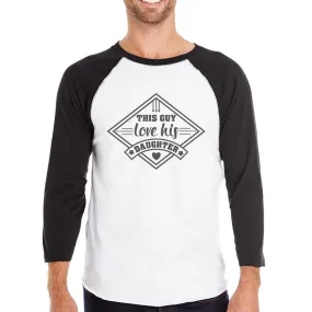 This Guy Love His Daughter Men Graphic Baseball